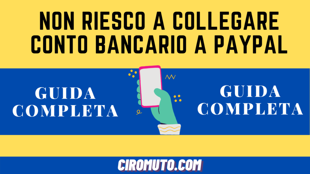 Non riesco a collegare conto bancario a paypal