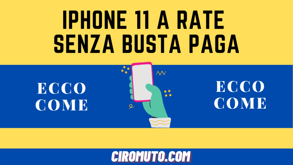 iphone 11 a rate senza busta paga