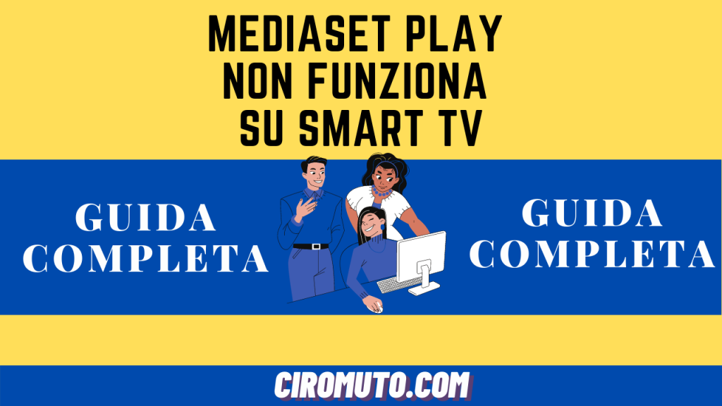mediaset play non funziona su smart tv