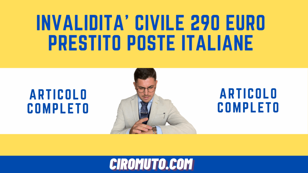 Invalidità civile 290 euro prestito poste italiane