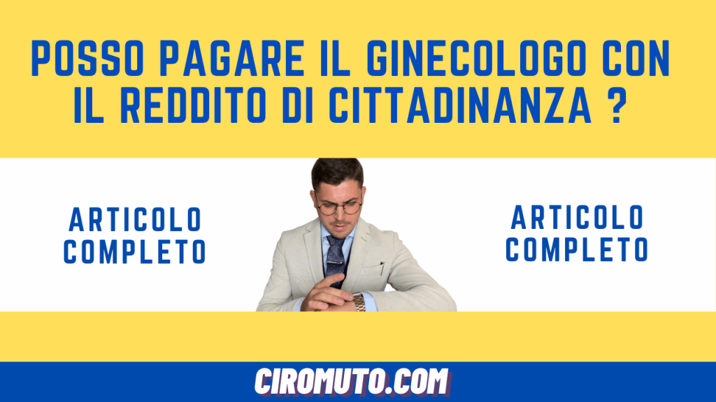 POSSO pagare il GINECOLOGO con il REDDITO di CITTADINANZA