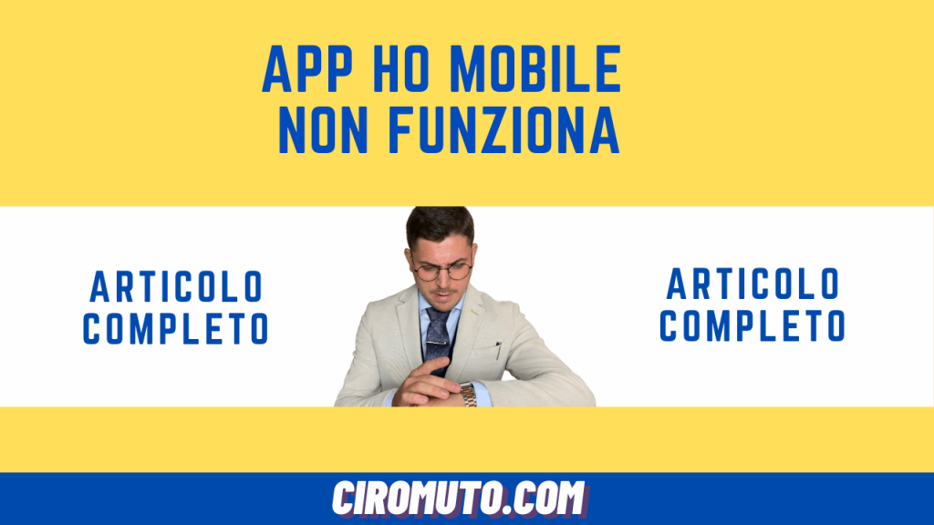 app ho mobile non funziona 