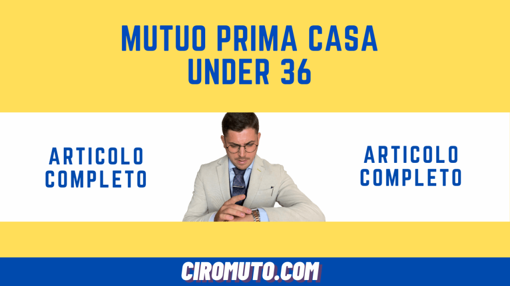 mutuo prima casa under 36