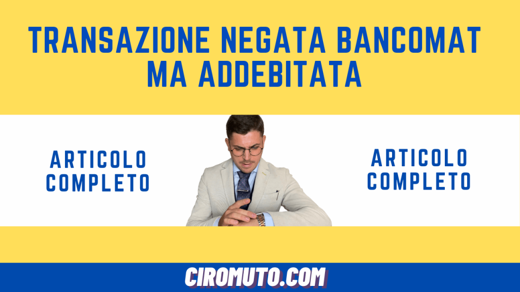 transazione negata bancomat ma addebitata