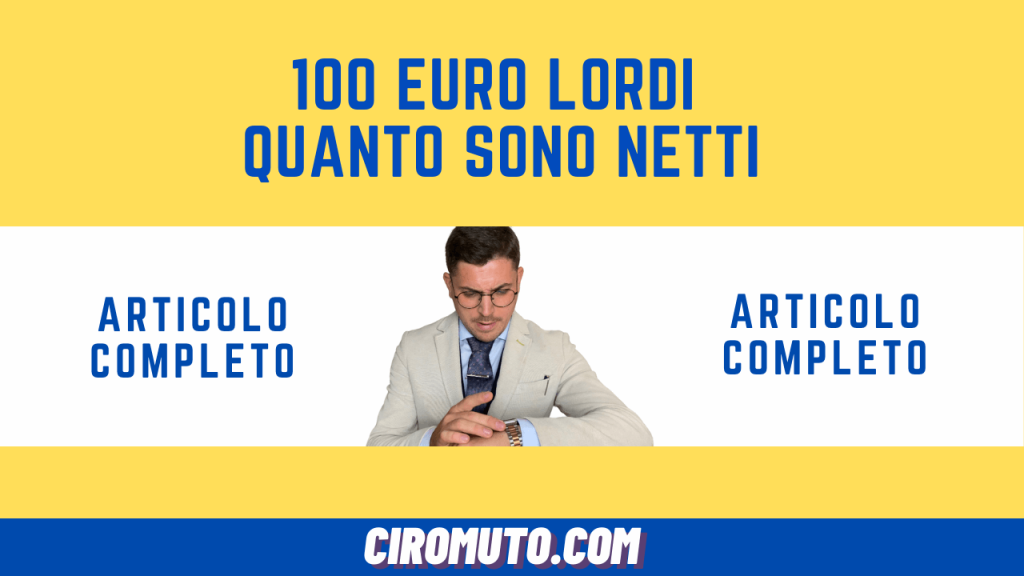 100 euro lordi quanto sono netti