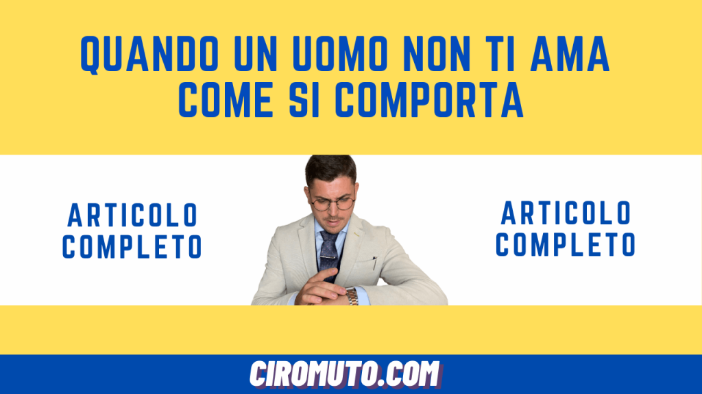 quando un uomo non ti ama come si comporta