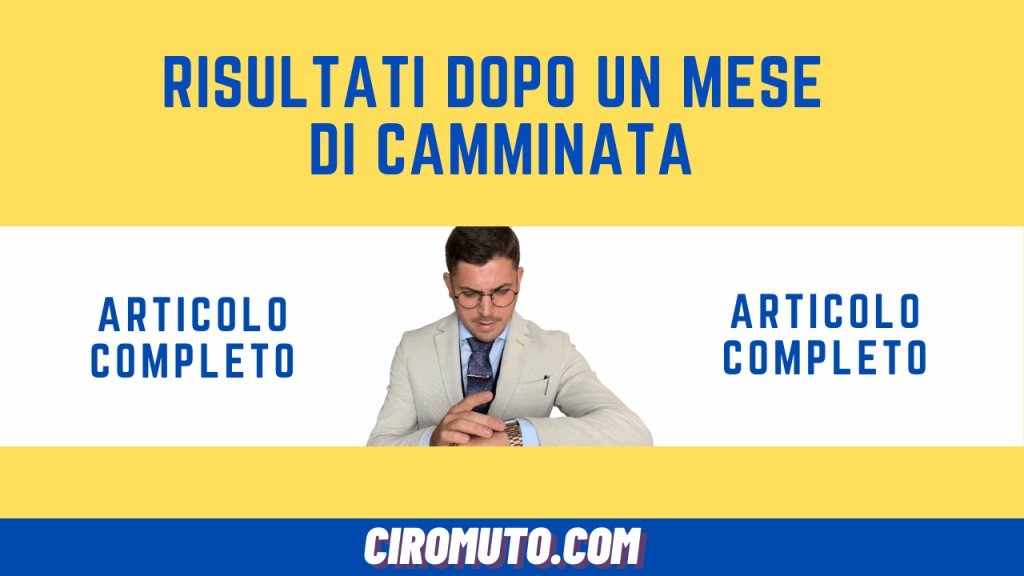 risultati dopo un mese di camminata