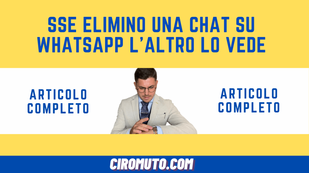 se elimino una chat su whatsapp l'altro lo vede