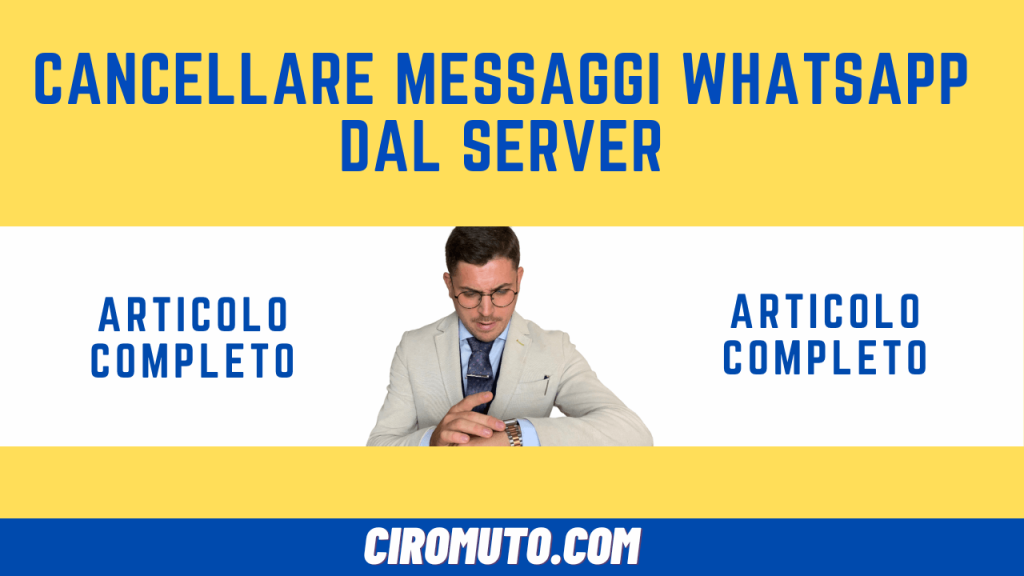 Cancellare MESSAGGI whatsapp dal SERVER