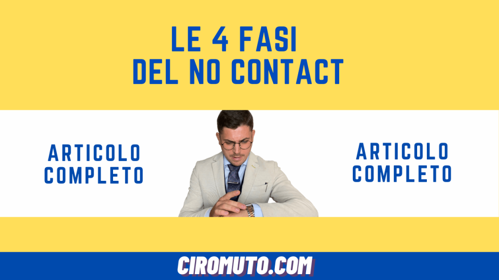 le 4 fasi del no contact