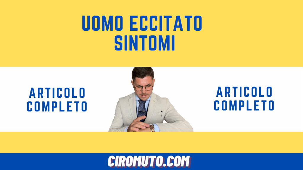 uomo eccitato sintomi