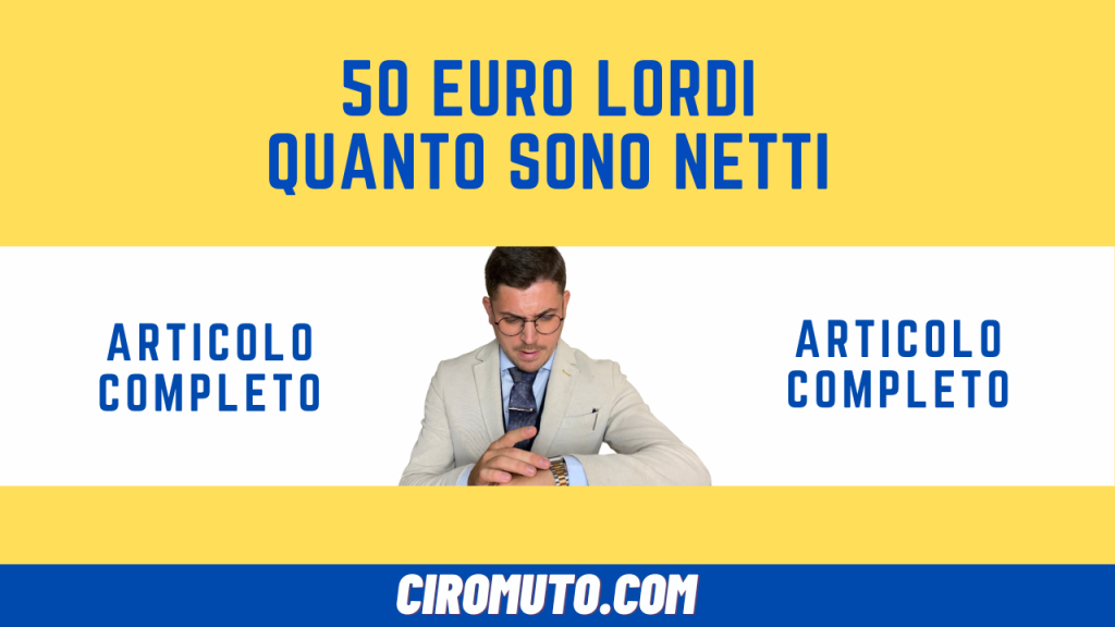 50 euro lordi quanto sono netti