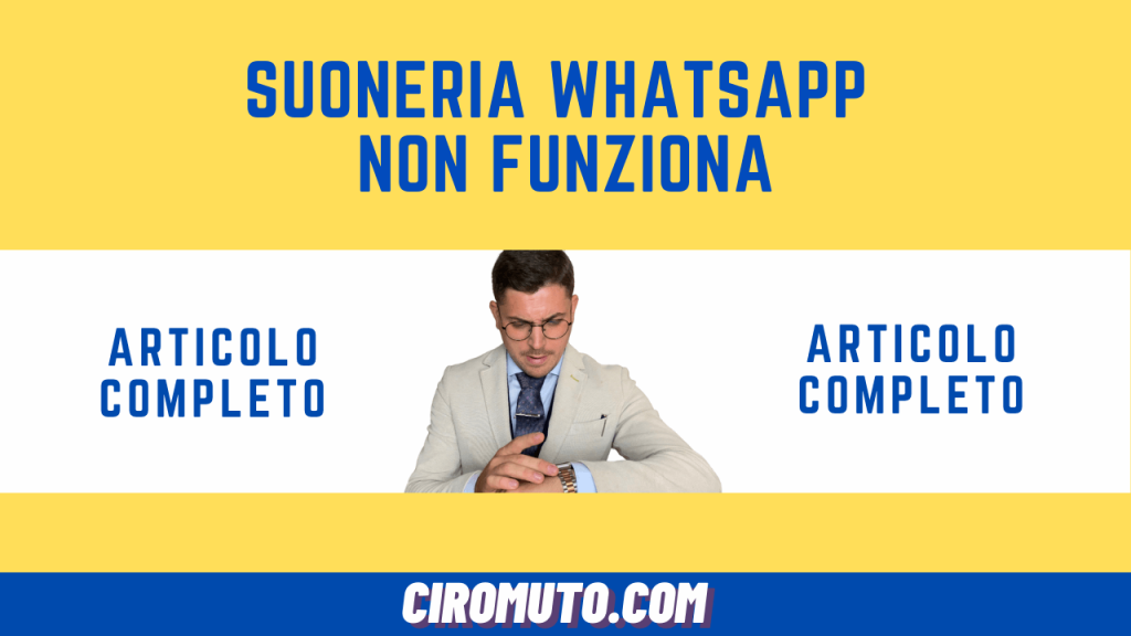 suoneria whatsapp non funziona