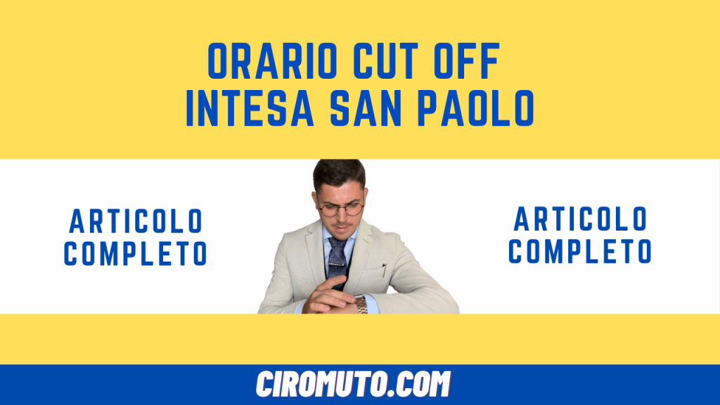 orario cut off intesa san paolo