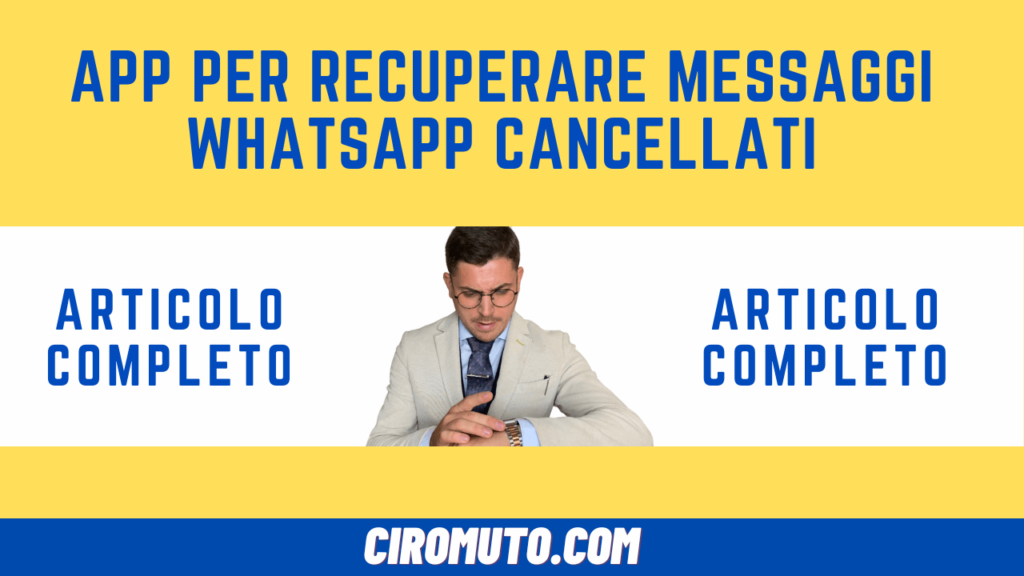 app per recuperare messaggi whatsapp cancellati