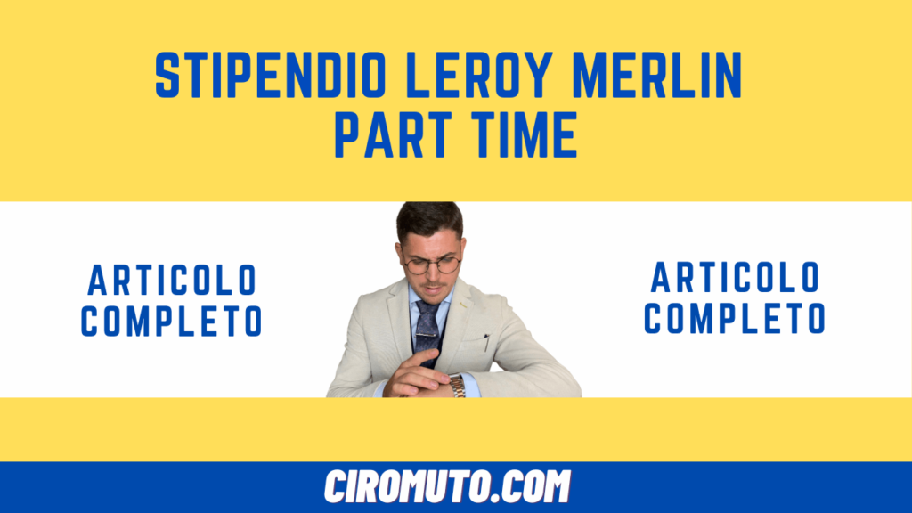 stipendio leroy merlin part time