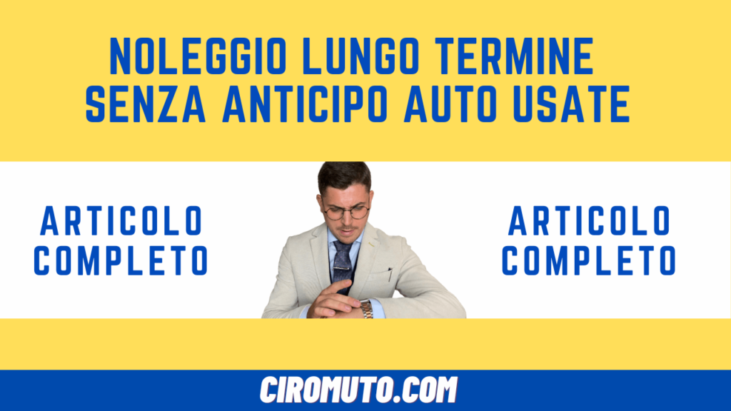 noleggio lungo termine senza anticipo auto usate