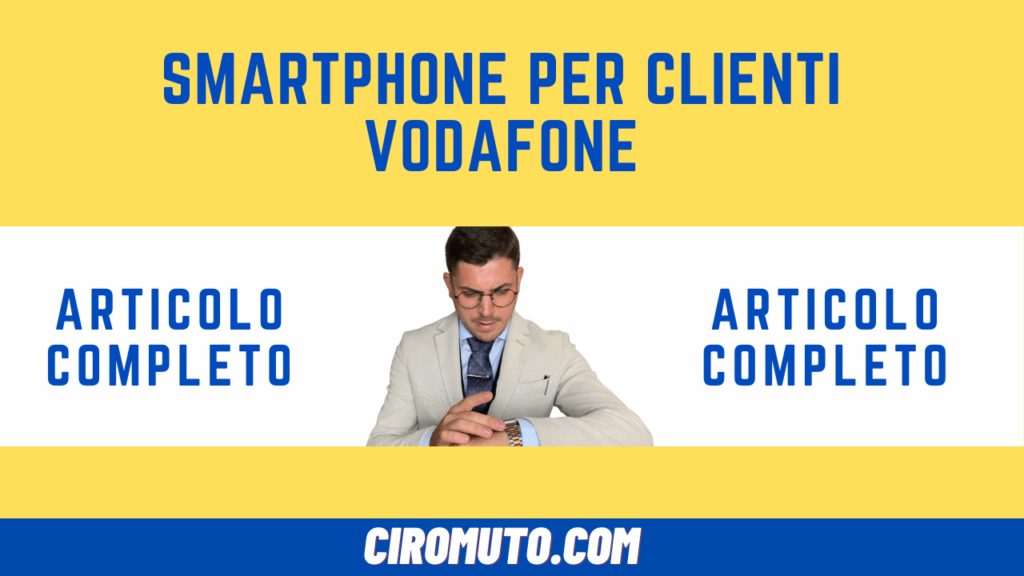 smartphone per clienti vodafone