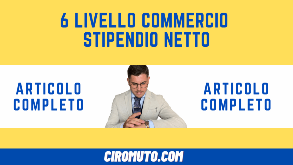 6 livello commercio stipendio netto