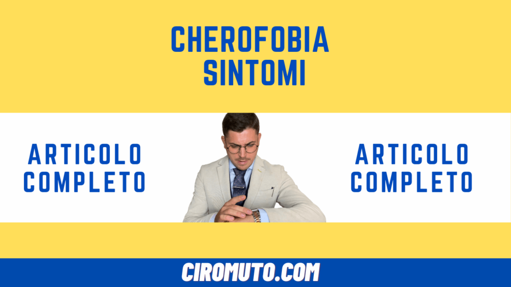 cherofobia sintomi