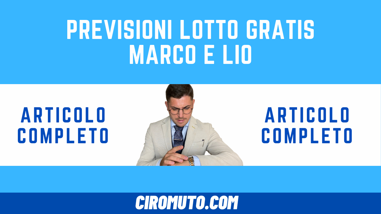 previsioni lotto gratis marco e lio oggi