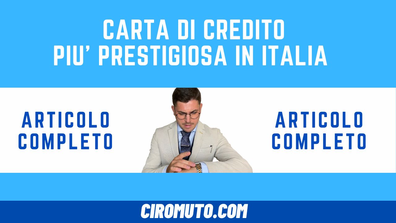 Carta di credito più prestigiosa in Italia