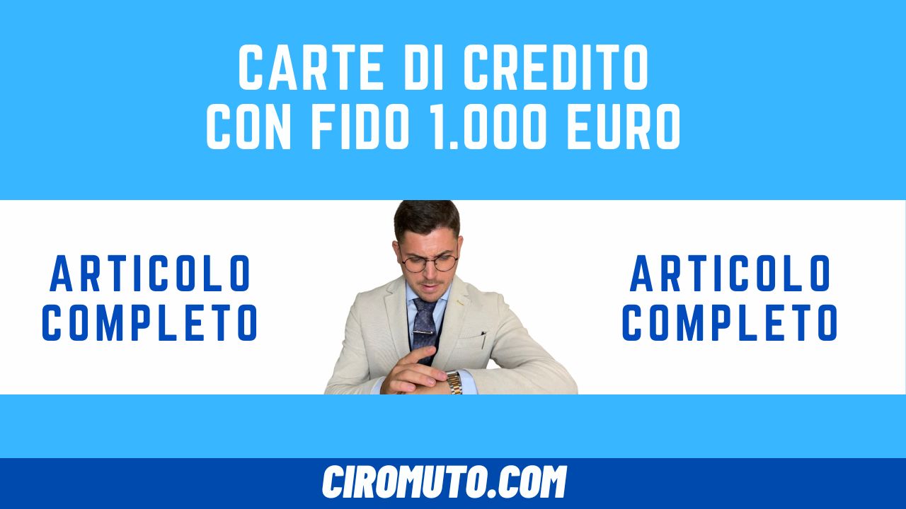 Carte di Credito CON fido 1.000 euro