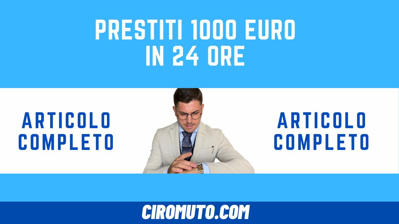 Prestiti 1000 euro in 24 ore