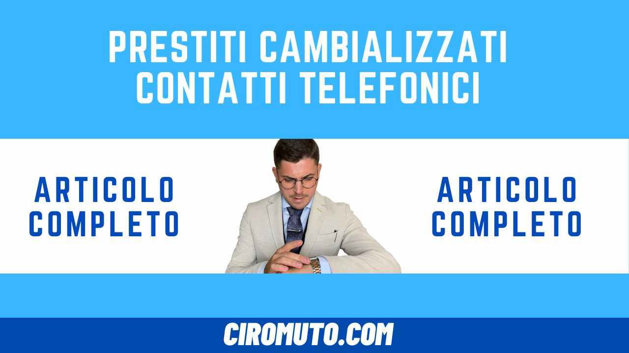 Prestiti Cambializzati contatti telefonici