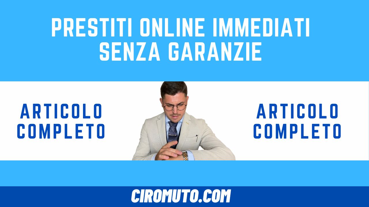 Prestiti online immediati senza garanzie