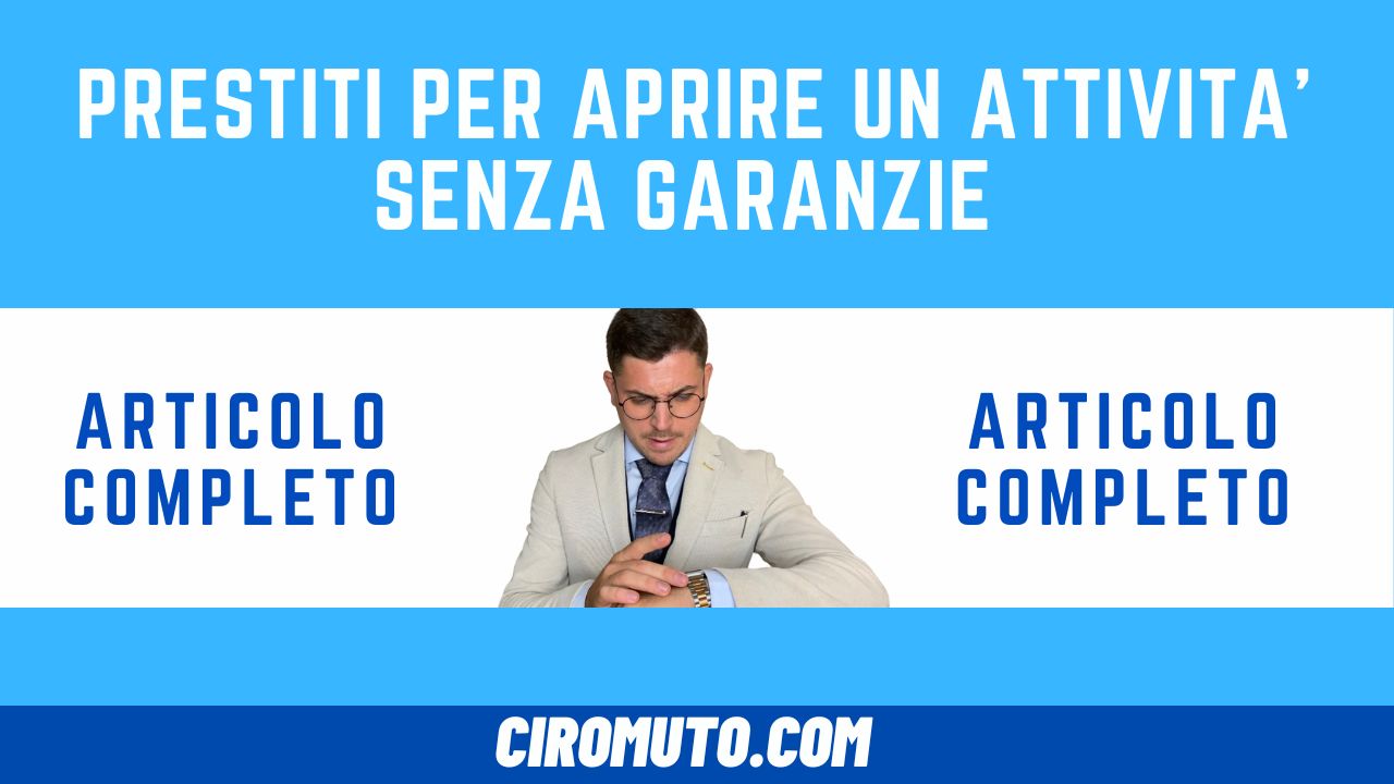 prestiti per aprire un attività senza garanzie